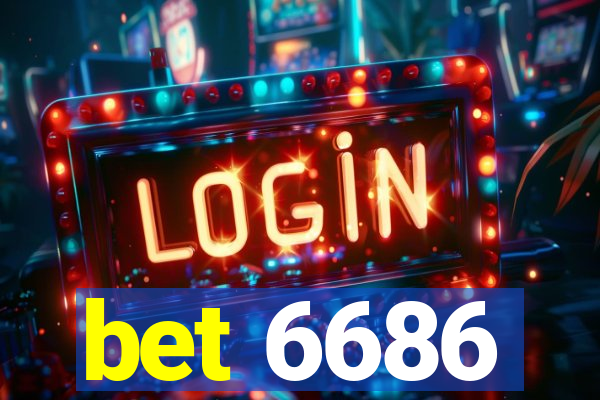 bet 6686